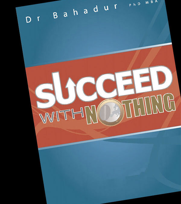 Succeed with Nothing