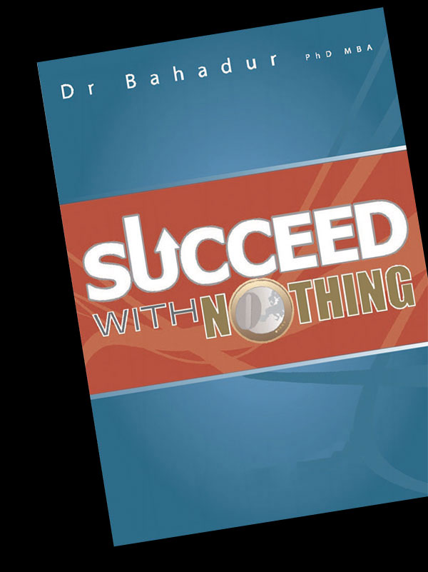 Succeed with Nothing